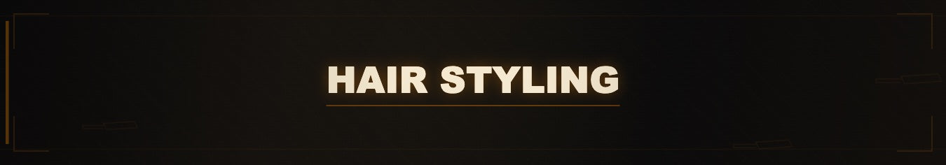 Hair Styling