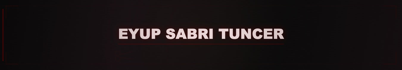 EYUP SABRI TUNCER