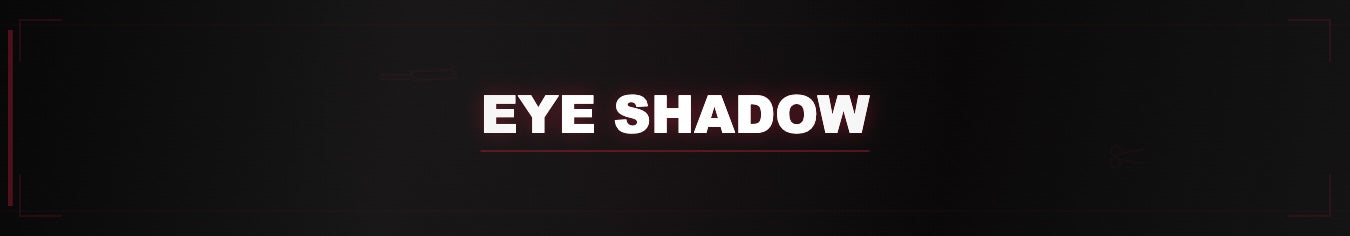 Eye Shadow